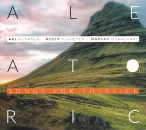 Aleatoric – Songs For Soltice