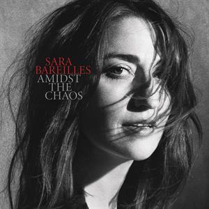 Bareilles, Sara – Amids the Chaos