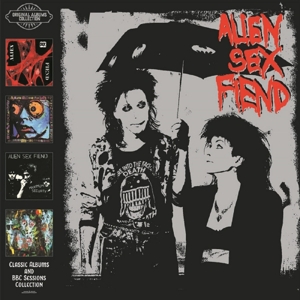 Alien Sex Fiend – Classic Albums and Bbc Sessions