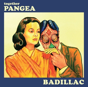 Together Pangea – Badillac