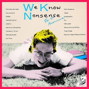 49 Americans – We Know Nonsense