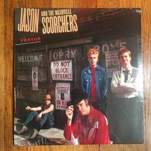 Jason and the Nashville Scorchers – Fervor