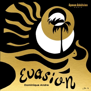 Andre, Dominique – Evasion