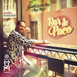 Max, Yoandri Castro – Bar De Paco