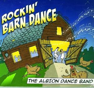 Albion Dance Band – Rockin'barn Dance