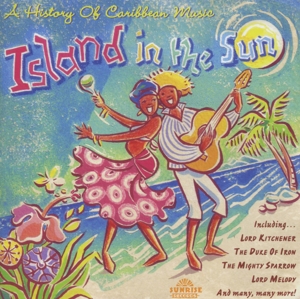 V/A – Island In the Sun - a History of Caribbean Music