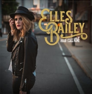 Bailey, Elles – Road I Call Home