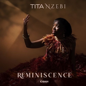 Nzebi, Tita – Reminiscence