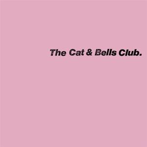 Cat & Bells Club – Cat & Bells Club