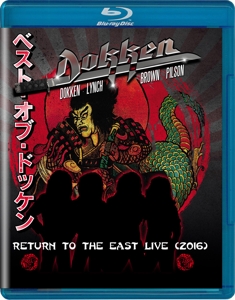 Dokken – Return To the East Live 2016