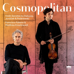 Fullana, Francisco & Matthias Kirschnereit – Cosmopolitan