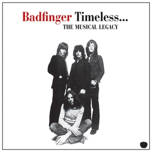 Badfinger – Timeless... the Musical Legacy