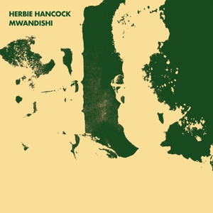 Hancock, Herbie – Mwandishi
