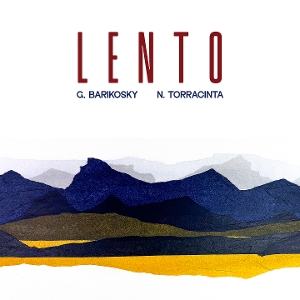 Barikosky, Gilles & Nico Torracinta – Lento
