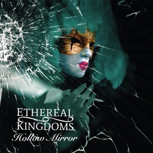 Ethereal Kingdom – Hollow Mirrir
