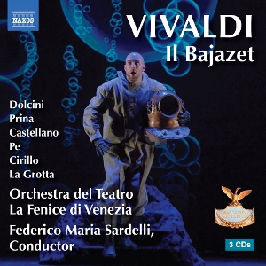 Orchestra Del Teatro La Fenice Di Venezia & Federico Maria Sardelli & Renato Dolcini – Vivaldi: Il Bajazet