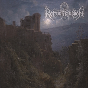 Rotting Kingdom – Rotting Kingdom