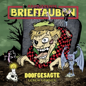 Absturzenden Brieftauben – Doofgesagte Leben Laenger