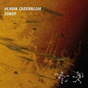 Cederblom, Henrik – Zobop