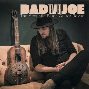 Bad Temper Joe – The Acoustic Blues Guitar Revue