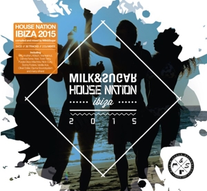 V/A – Milk & Sugar: House Nation Ibiza 2015
