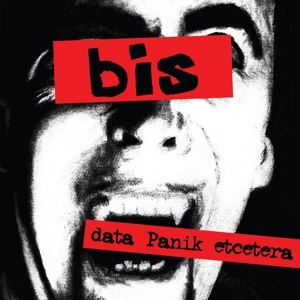 Bis – Data Panik Etcetera