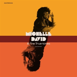 David, Michelle & the True-Tones – Truth & Soul