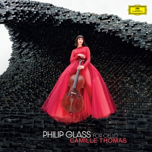Thomas, Camille & Brussels Philharmonic & Oscar Jocke – Philip Glass: For Cello