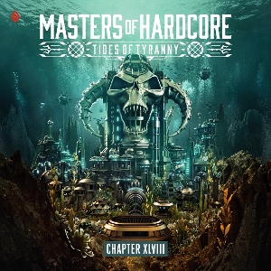 V/A – Masters of Hardcore Xlviii Tides of Tyranny