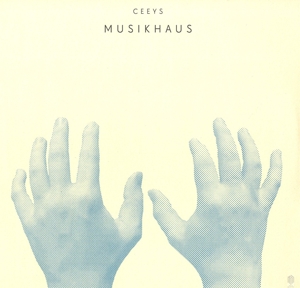 Ceeys – Musikhaus (Lp)