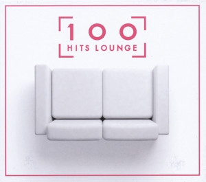 V/A – 100 Hits Lounge