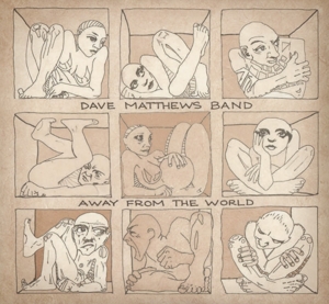 Dave Matthews Band – Away From the World