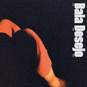 Bala Desejo – Sim Sim Sim