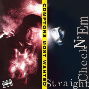 Compton's Most Wanted – Straight Checkn 'Em