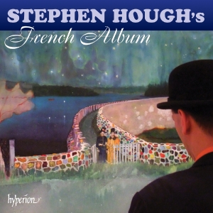 Hough, Stephen – Stephen Hough's French Album