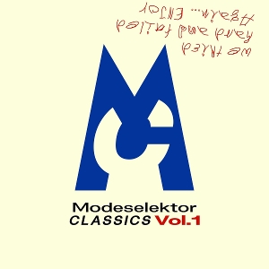 Modeselektor – Classics Vol. 1