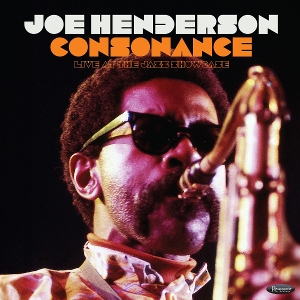 Henderson, Joe – Consonance: Live At the Jazz Showcase