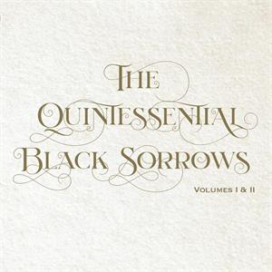Black Sorrows – The Quintessential Black Sorrows Volumes I & Ii