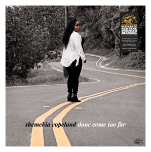 Copeland, Shemekia – Done Come Too Far