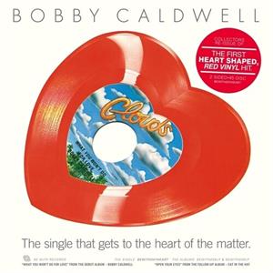 Caldwell, Bobby – What You Won T Do For Love / Open Your Eyes