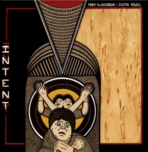 Andy the Doorbum & Justin Aswell – Intent