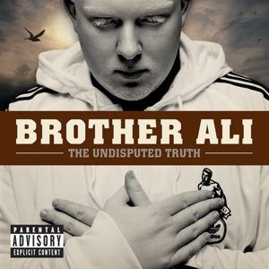 Brother Ali – The Undisputed Truth