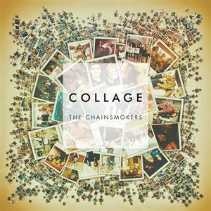 Chainsmokers, the – Collage Ep