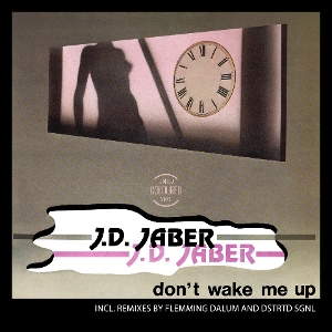 Jaber, J.D. – Don't Wake Me Up