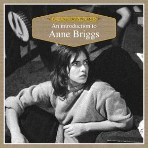 Briggs, Anne – An Introduction To