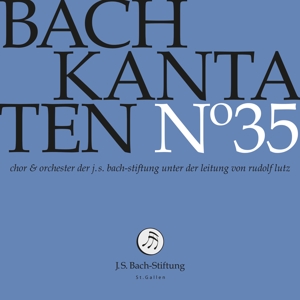 Choir & Orchestra of the J.S. Bach Foundation – Bach Kantaten No.35