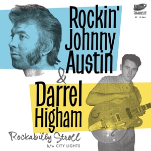 Austin, Rockin' Johnny -and Darrel Higham- – Rockabilly Stroll