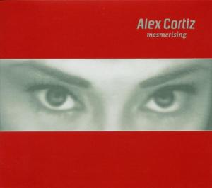 Alex Cortiz – Mesmerising