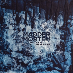 Madder Mortem – Old Eyes, New Heart
