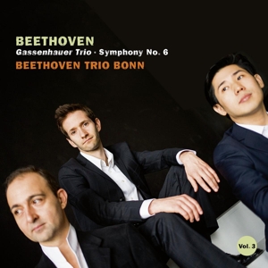 Beethoven Trio Bonn – Beethoven, Gassenhauer Trio & Symphony No.6